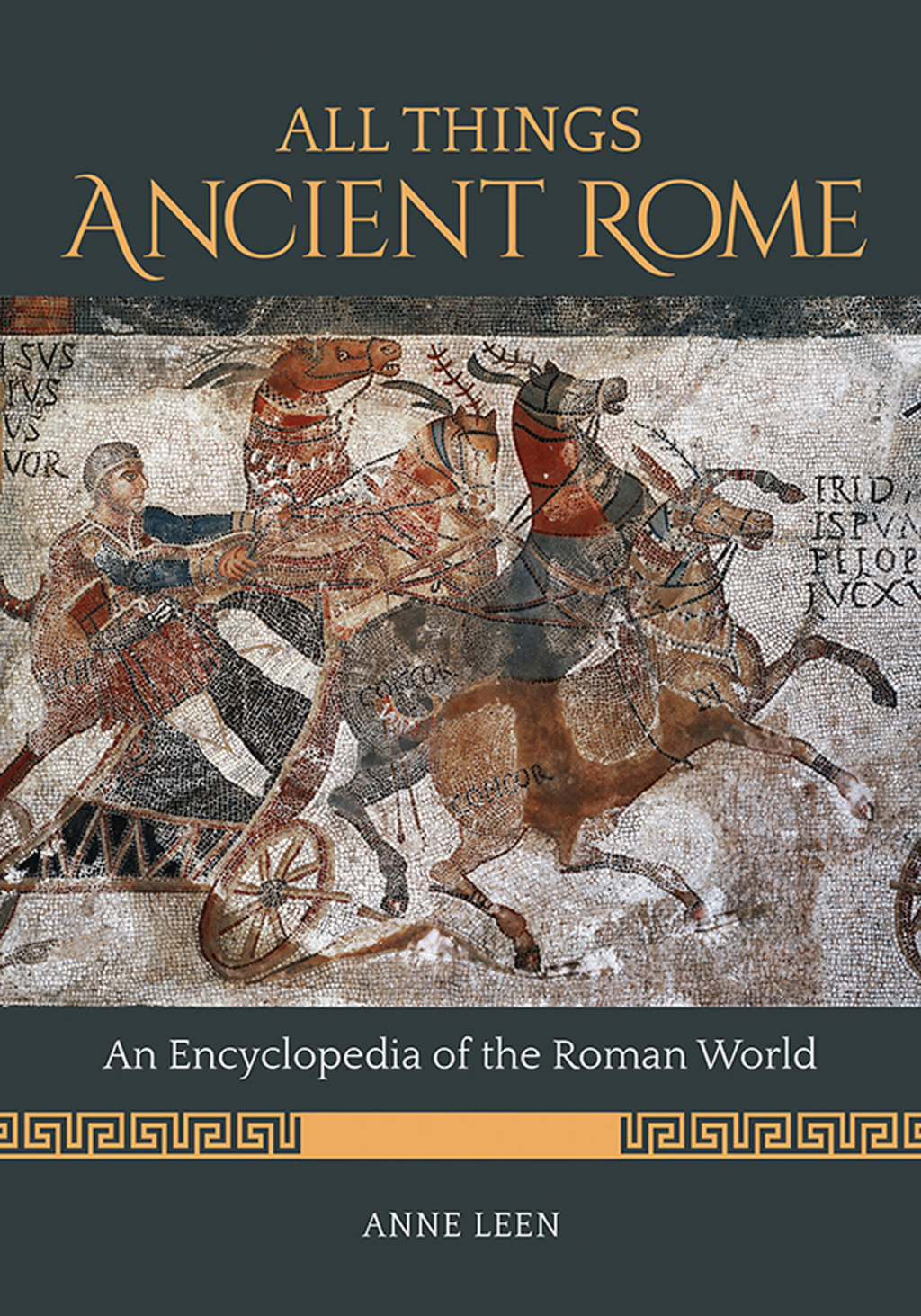 All Things Ancient Rome [2 volumes] An Encyclopedia of the Roman World [2 volumes] 1st Edition â€“ PDF/EPUB Version Downloadable